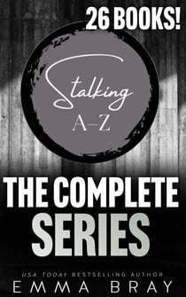Stalking A–Z: The Complete Series - Stalking A–Z, #27