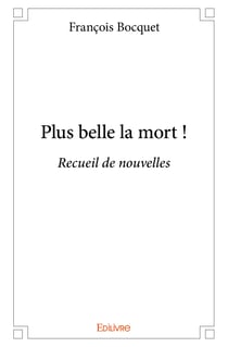 Plus belle la mort !