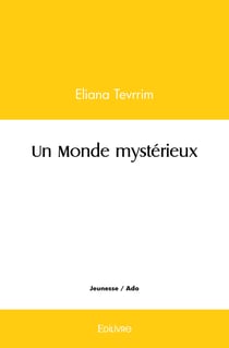 Un Monde mystérieux