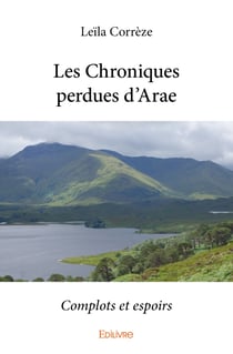 Les Chroniques perdues d'Arae - Tome 1