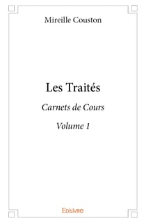 Les Traités - Volume 1