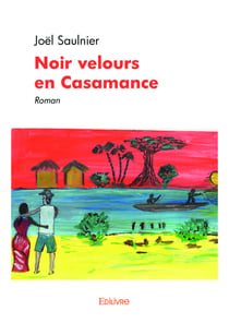 Noir velours en Casamance