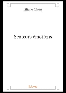 Senteurs émotions