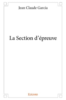 La Section d’épreuve