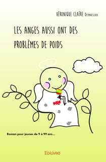 Les anges aussi ont des problèmes de poids - Tome 1