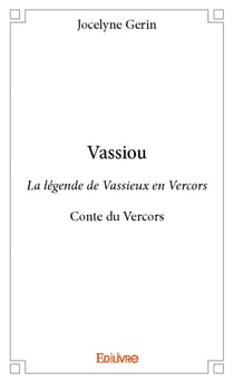 Vassiou - La légende de Vassieux en Vercors