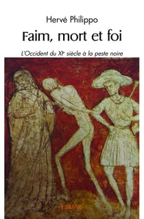 Faim, mort et foi