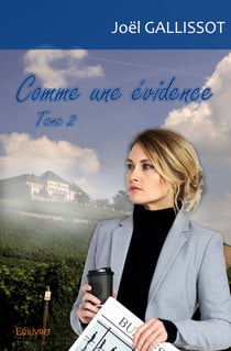 Comme une évidence - Tome 2