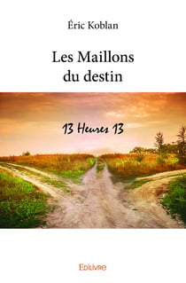 Les Maillons du destin
