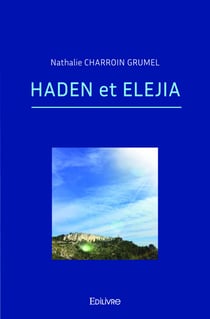 HADEN et ELEJIA
