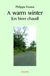A warm winter (Un hiver chaud)