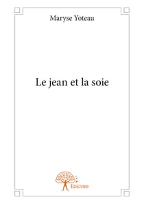 Le jean et la soie