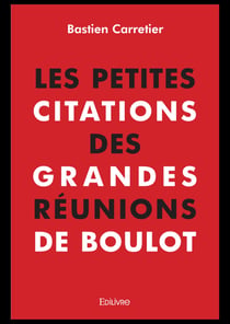 Les Petites Citations des grandes réunions de boulot