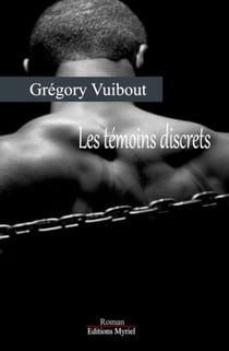 Les témoins discrets