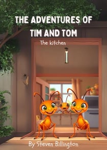 The Adventures of Tim and Tom - The Kitchen - The Adventures of Tim and Tom, #1