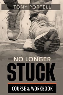 No Longer Stuck Workbook