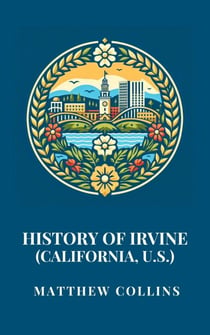 History of Irvine (California, U.S.)