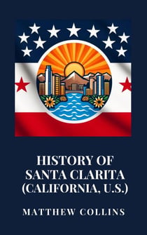 History of Santa Clarita (California, U.S.)