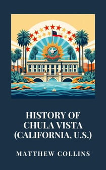 History of Chula Vista (California, U.S.)