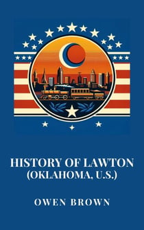 History of Lawton (Oklahoma, U.S.)