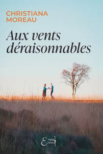 Aux vents déraisonnables