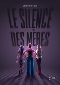 Le silence des mères