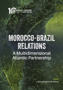 Morocco-Brazil relations - A Multidimensional Atlantic Partnership