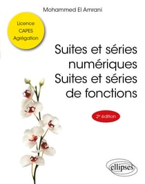 Suites et séries numériques. Suites et séries de fonctions