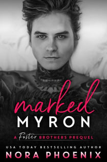 Marked: Myron - The Foster Brothers, #0.5