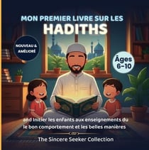Mon premier livre sur les hadiths