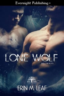 Lone Wolf - Bad Oak Boys, #4