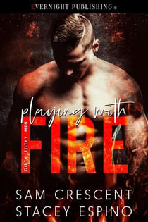 Playing with Fire - Dirty Filthy Men, #1