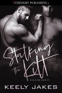 Stalking the Kilt - Stalking Love, #1