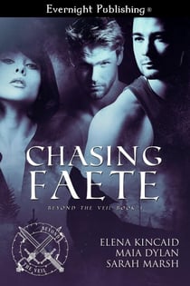 Chasing Faete - Beyond the Veil, #1