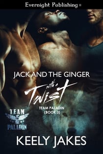 Jack and the Ginger with a Twist - Team Paladin, #3