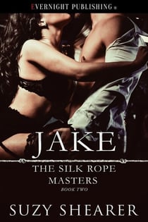 Jake - The Silk Rope Masters, #2