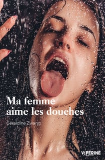Ma femme aime les douches