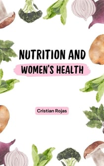 Nutrition and Women's Health - Mental Strength, #1