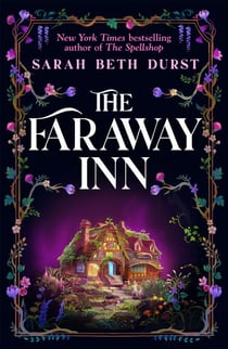 The Faraway Inn - The perfect cosy fantasy for YA readers, from the author of The Spellshop