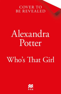 Who's That Girl? - A feel-good rom-com from the author of Confessions of a Forty-Something F##k Up