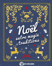 Noël entre magie et traditions