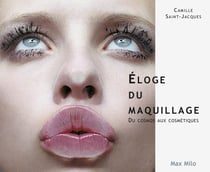 Eloge du maquillage : du cosmos aux cosmétiques