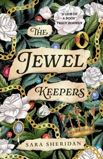 The Jewel Keepers - Immersive, evocative historical fiction, brimming with romance and mystery