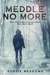 Meddle No More - Molly Fraser Mysteries, #2