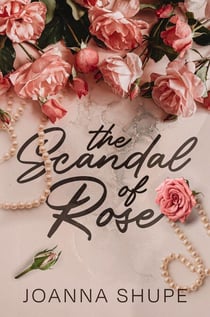 The Scandal of Rose: A Steamy Victorian Novella