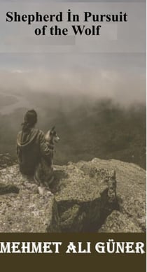 Shepherd In Pursuit of the Wolf