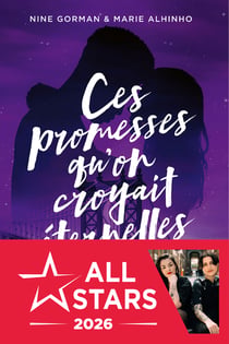 Ces promesses qu'on croyait éternelles - Partie 1 - La nuit où les étoiles se sont éteintes - tome 4