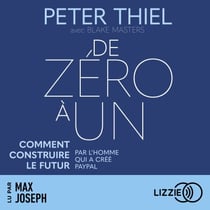 De zéro à un : comment construire le futur