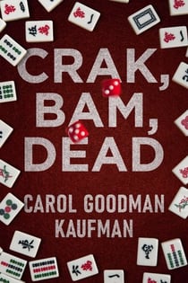 Crak, Bam, Dead - Mah Jong Mayhem, #1