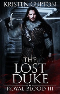 The Lost Duke - Royal Blood, #3